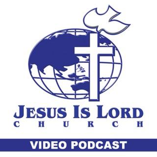 Jesus Is Lord Church Worldwide Video Podcast
