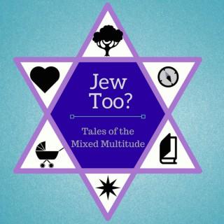 Jew Too Podcast