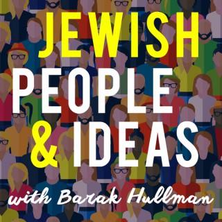 Jewish People & Ideas: Conversations with Jewish Thought Leaders