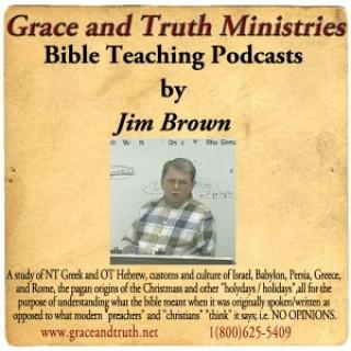 Jim Brown / Grace and Truth Ministries