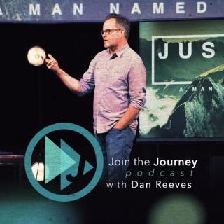 Join The Journey with Dan Reeves