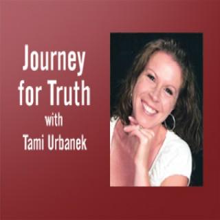 Journey for Truth – Tami Urbanek