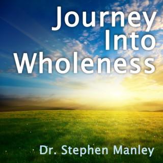 Journey Into Wholeness Podcast