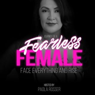 Journey of a Fearless Female's podcast