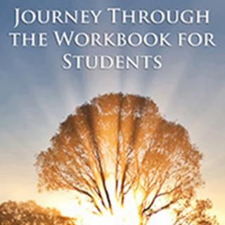 Journey Through the Workbook Lessons