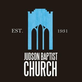Judson Baptist Sermon Audio