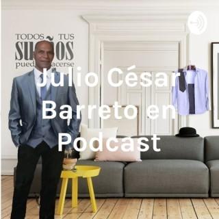 Julio César Barreto en Podcast