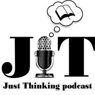 Just Thinking Podcast
