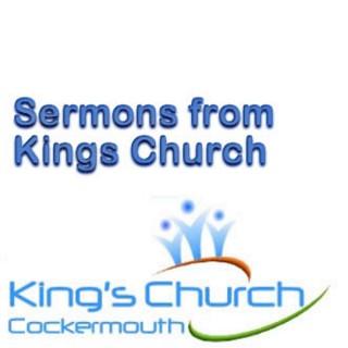 Kings Church, Cockermouth Sermons