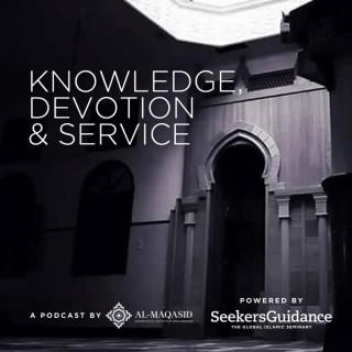Knowledge, Devotion & Service
