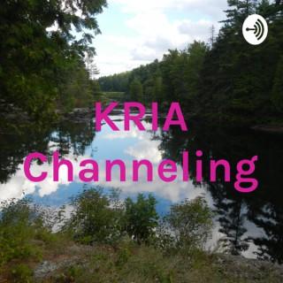 KRIA Channeling