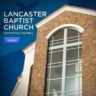Lancaster Baptist Church Video Podcast