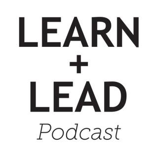 Learn and Lead Podcast