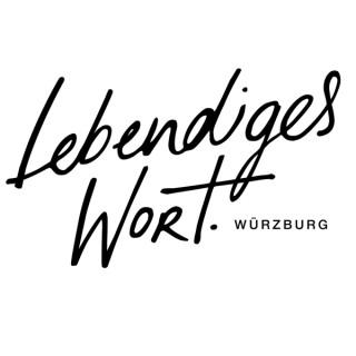 Lebendiges Wort Würzburg Podcast