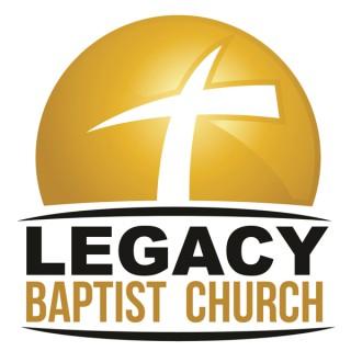 Legacy Baptist Church Podcast