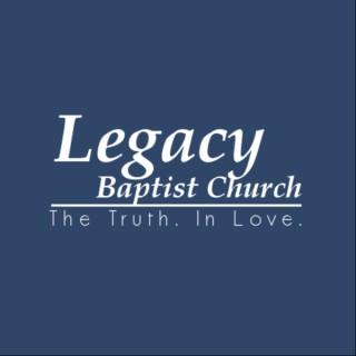 Legacy Baptist Church Sermons