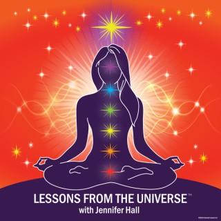 Lessons from the Universe™ with Jennifer Hall
