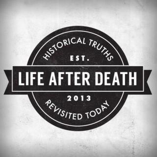 Life After Death Podcast