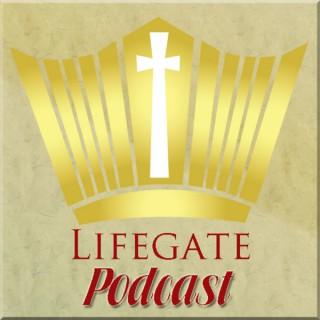 Lifegate Bible Baptist Church Podcast