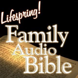 Lifespring! Family Audio Bible