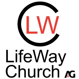 LifeWay Church Weekly Sermons