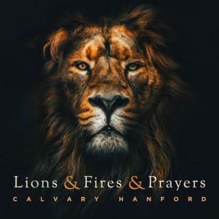Lions And Fires And Prayers: The Book Of Daniel