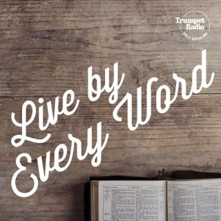 Live by Every Word