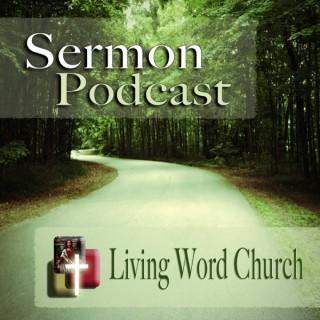 Living Word Church Podcast