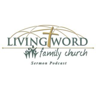 Living Word Family Church Sermon Podcast