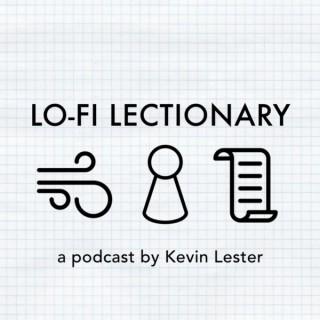 Lo-Fi Lectionary