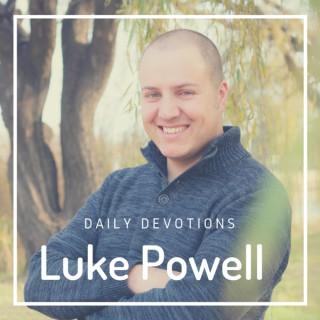 Luke Powell Daily Devotions