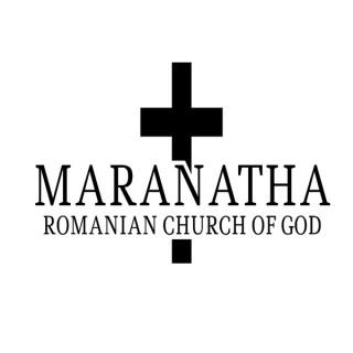 Maranatha Romanian Church of God Podcast