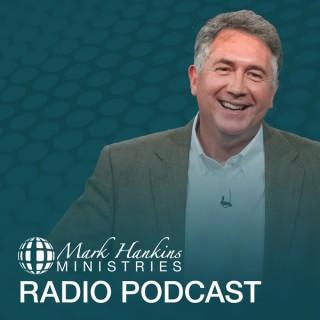 Mark Hankins Ministries Radio Podcast