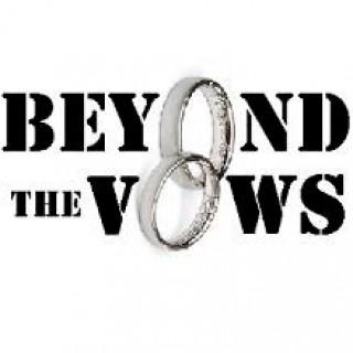 Marriage Beyond The Vows Podcast