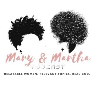 Mary & Martha Podcast