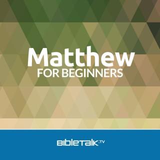 Matthew for Beginners