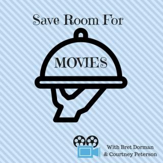 Save Room For Movies