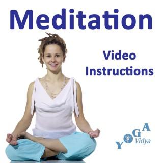 Meditation Instruction Videos - for Inner Peace and Higher Consciousness