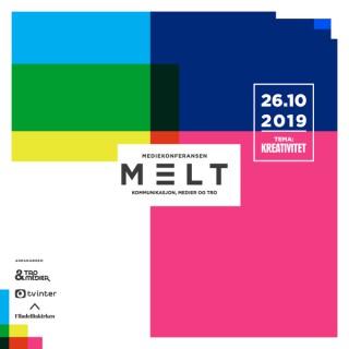 MELT-Podden - Mediekonferansen MELT
