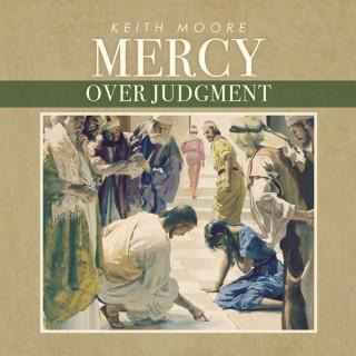 Mercy Over Judgment Audio