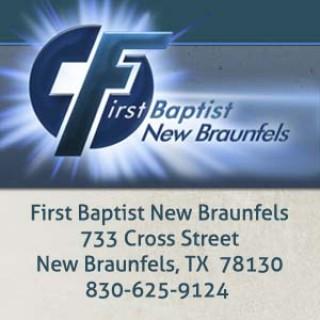 Messages from First Baptist Church New Braunfels