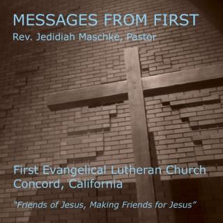 Messages from First Evangelical Lutheran Church, Concord, CA
