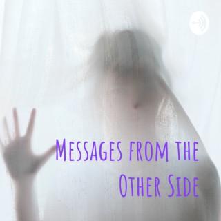 Messages from the Other Side