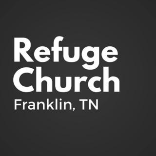 Messages | Refuge Church Franklin, TN - REFUGE CHURCH