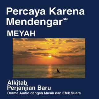 Meyah Bible (didramatisasi) - Meyah Bible (Dramatized)