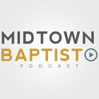 Midtown Baptist Sermons