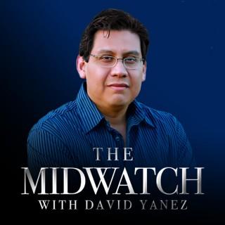 Midwatch with David Yanez