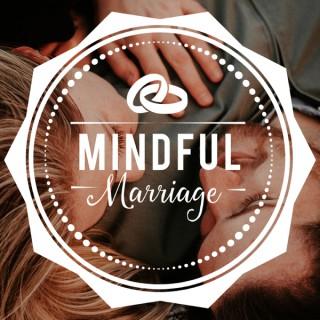 Mindful Marriage Podcast