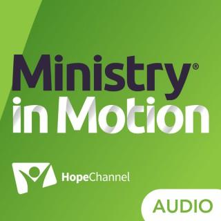 Ministry in Motion (Audio)