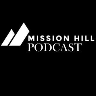Mission Hill Church Podcast